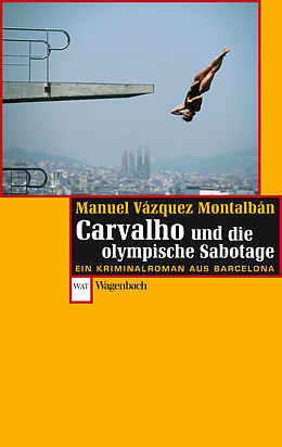 E-Book (epub) Carvalho und die olympische Sabotage von Manuel Vázquez Montalbán