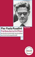 E-Book (epub) Freibeuterschriften von Pier Paolo Pasolini