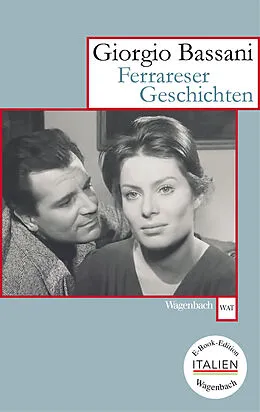 E-Book (epub) Ferrareser Geschichten von Giorgio Bassani