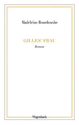 E-Book (epub) Gilles' Frau von Madeleine Bourdouxhe