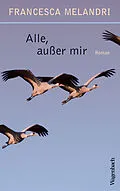 E-Book (epub) Alle, außer mir von Francesca Melandri