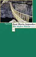 E-Book (epub) Die tiefen Flüsse von José María Arguedas