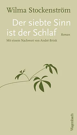 E-Book (epub) Der siebte Sinn ist der Schlaf von Wilma Stockenström