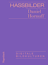 E-Book (epub) Hassbilder von Daniel Hornuff