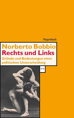 E-Book (epub) Rechts und Links von Norberto Bobbio