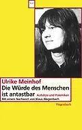 E-Book (epub) Die Würde des Menschen ist antastbar von Ulrike Meinhof