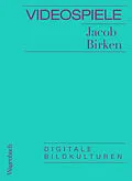 E-Book (epub) Videospiele von Jacob Birken
