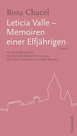 E-Book (epub) Leticia Valle - Memoiren einer Elfjährigen von Rosa Chacel