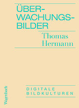 E-Book (epub) Üeberwachungsbilder von Thomas Hermann
