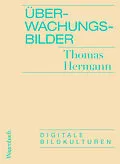 E-Book (epub) Überwachungsbilder von Thomas Hermann