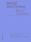E-Book (epub) Binge Watching von Maren Lickhardt