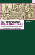 E-Book (epub) Sachor: Erinnere dich! von Yosef Hayim Yerushalmi