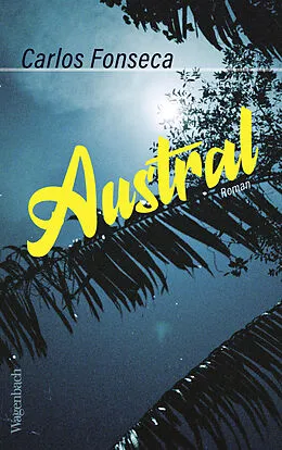 E-Book (epub) Austral von Carlos Fonseca