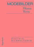 E-Book (epub) Modebilder - Komplett überarbeitete Neuausgabe von Diana Weis