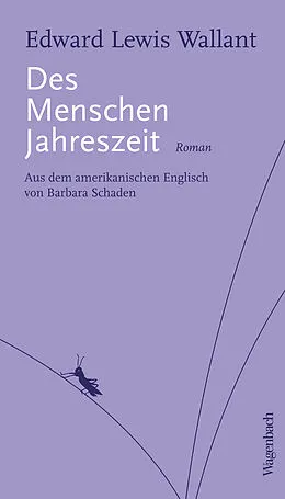 E-Book (epub) Des Menschen Jahreszeit von Edward Lewis Wallant