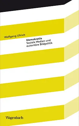 E-Book (epub) Memokratie von Wolfgang Ullrich