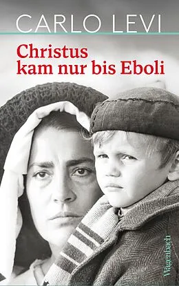 E-Book (epub) Christus kam nur bis Eboli von Carlo Levi