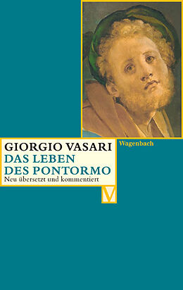 Kartonierter Einband Das Leben des Pontormo von Giorgio Vasari