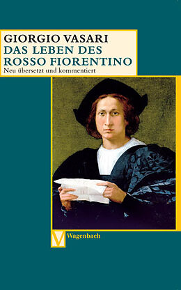 Kartonierter Einband Das Leben des Rosso Fiorentino von Giorgio Vasari