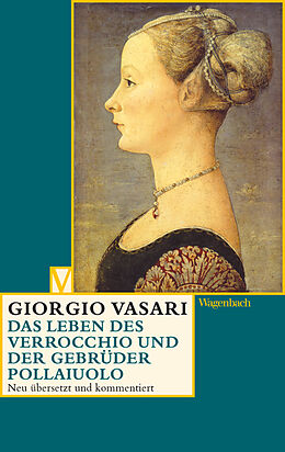 Kartonierter Einband Das Leben des Verrocchio und der Gebrüder Pollaiuolo von Giorgio Vasari