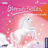 Sternenfohlen CD Sternenfohlen 01: In Der Einhornschule