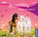 Audio CD (CD/SACD) Sternenfohlen (Folge 10): Kopf hoch, Saphira! von Linda Chapman
