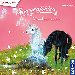 Audio CD (CD/SACD) Sternenfohlen (Folge 24): Mondsteinzauber von Linda Chapman