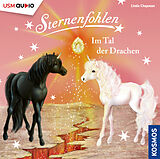 Audio CD (CD/SACD) Sternenfohlen (Folge 30): Im Tal der Drachen von Linda Chapman
