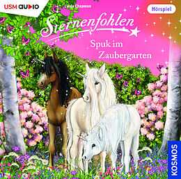 Audio CD (CD/SACD) Sternenfohlen (Folge 36): Spuk im Zaubergarten von Linda Chapman