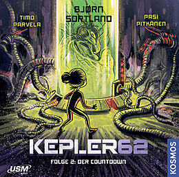 Audio CD (CD/SACD) Kepler62 Folge 2: Der Countdown von Timo Parvela, Bjørn Sortland