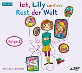 Audio CD (CD/SACD) Ich, Lilly und der Rest der Welt (Folge 2) von Alexandra Maxeiner