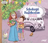 Schulcafé Pustekuchen CD Schulcafé Pustekuchen 2: Backe Backe Hühnerkacke