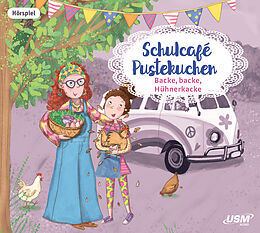 Audio CD (CD/SACD) Schulcafé Pustekuchen 2: Backe, backe, Hühnerkacke von Kati Naumann