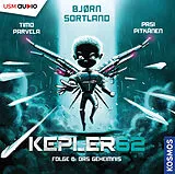 Kepler62 CD Folge 06: Das Geheimnis