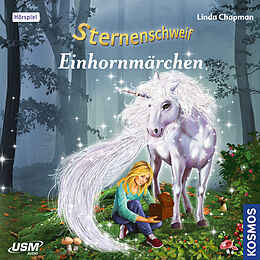 Audio CD (CD/SACD) Sternenschweif - Einhornmärchen von Linda Chapman