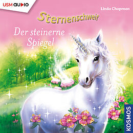 Audio CD (CD/SACD) Sternenschweif (Folge 3) - Der steinerne Spiegel (Audio-CD) von Linda Chapman