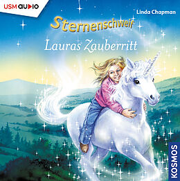 Audio CD (CD/SACD) Sternenschweif (Folge 4) - Lauras Zauberritt (Audio-CD) von Linda Chapman