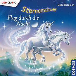 Audio CD (CD/SACD) Sternenschweif (Folge 9) - Flug durch die Nacht (Audio-CD) de Linda Chapman