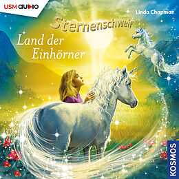 Audio CD (CD/SACD) Sternenschweif (Folge 22) - Im Land der Einhörner (Audio-CD) von Linda Chapman