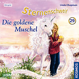 Audio CD (CD/SACD) Sternenschweif (Folge 29): Die goldene Muschel von Linda Chapman