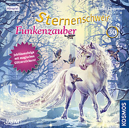 Audio CD (CD/SACD) Sternenschweif (Folge 30): Funkenzauber von Linda Chapman