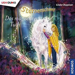 Audio CD (CD/SACD) Sternenschweif (Folge 36): Das magische Tuch von Linda Chapman