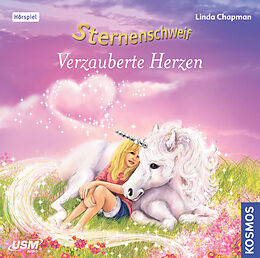 Audio CD (CD/SACD) Sternenschweif (Folge 41): Verzauberte Herzen von Linda Chapman