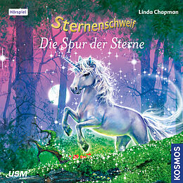 Audio CD (CD/SACD) Sternenschweif (Folge 45): Die Spur der Sterne von Linda Chapman