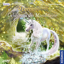 Audio CD (CD/SACD) Sternenschweif (Folge 48): Geheimnis der Mondsteine von Linda Chapman