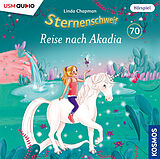 Audio CD (CD/SACD) Sternenschweif (Folge 70): Reise nach Arkadia von Linda Chapman