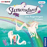 Audio CD (CD/SACD) Sternenschweif (Folge 75): Das Regenbogen Einhorn von Linda Chapman