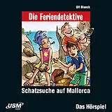 Audio CD (CD/SACD) Die Feriendetektive: Schatzsuche auf Mallorca (Audio-CD) von Ulf Blanck