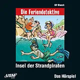 Audio CD (CD/SACD) Die Feriendetektive: Insel der Strandpiraten (Audio CD) von Ulf Blanck