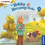 Audio CD (CD/SACD) Die Hobby-Horsing-Kids (Folge 3): Umzug, Freundinnen und andere Überraschungen von Jenny Bicho